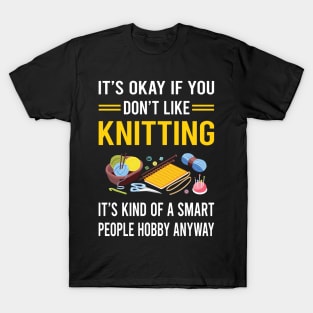 Smart People Hobby Knitting Knit Knitter T-Shirt